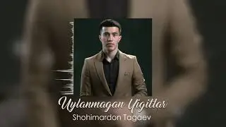 Shohimardon Tagaev Uylanmagan Yigitlar   Remix version  2021