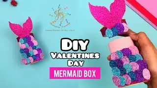 Valentine's Day Mermaid Box - Easy DIY Craft