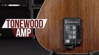 Tonewood Amp - An Amazing Acoustic Guitar Enhancement