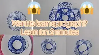 Easy tutorial of spirograph for beginners 