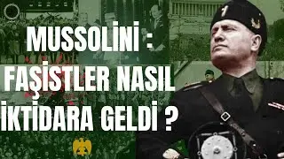 Benito Mussolini : Faşizmin Babası