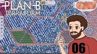 CITY PLANNING! - Plan B Terraform - Ep 6 - S2 -