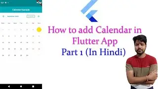 Add Calendar in your Flutter App || Calendar in Flutter || Flutter Calendar App in Hindi