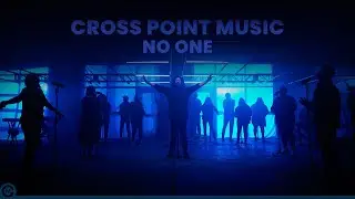 Cross Point Music | “NO ONE” ft. Setnick Sene (Official Music Video)