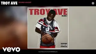 Troy Ave - Sound Asleep (Audio)