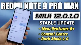 Redmi Note 9 Pro Max MIUI 12 Stable Update |Official MIUI 12 Update |MIUI 12 Update Features