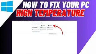 FIX Your PC High Temperatures | Reduce CPU Temperature (Quick & Easy)