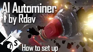 Space Engineers Tutorial: How to build an automated mining ship using Rdav's AI Autominer