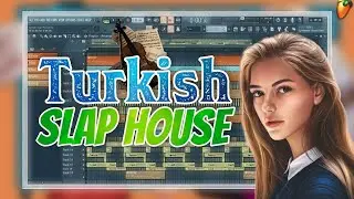 How To Make Turkish Slap House With Violin & Oud - FL Studio Project