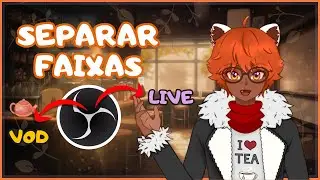 Como separar áudios da STREAM e do VOD no OBS | Tutorial