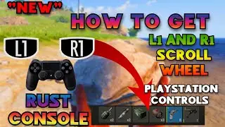 Best Rust Console Settings 2022 |  L1 & R1 Weapon Scroll | GREAT PVP ADVANTAGE !