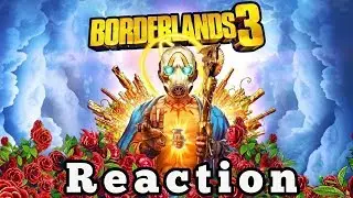 BORDERLANDS 3 INTRO REACTION