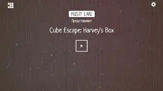 прохождение игры rusty lake cube escape harveys box