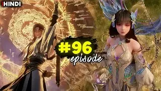 Apotheosis Episode 96 Explain in Hindi/Urdu : Anime like Perfect world Apotheosis Season 2