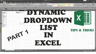 Dynamic Drop down list Part I in EXCEL