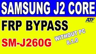 Samsung J2 Core Frp Bypass Without Pc (SM-J260G) U5 Android 8.1.0