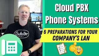 Cloud PBX Phone Systems: 6 Preparations For Your Company’s LAN