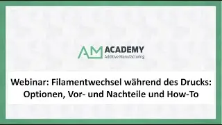 Filamentwechsel während des Drucks mit dem Raise3D Pro3 Plus - Webinar - Deutsch