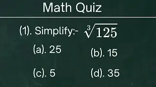 Can You Pass a 7th Grade Math Cube Root Test | Math Quiz
