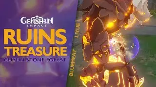 Ruins Treasure Guyun Stone Forest Trials Challenge (Secret Chest Found)