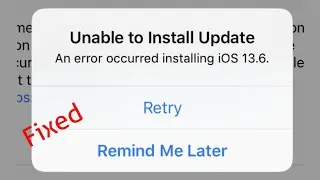 How to Fix Unable to Install Update An Error Occurred Installing on iPhone & iPad in iOS 15/14.8