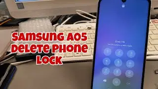 Forgot Phone Lock? Samsung A05 (SM-A055F) Delete Pin, Pattern, Password Lock.