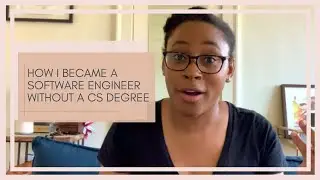 How I Became A Software Engineer Without A CS Degree