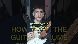 Guitar volume sweep trick 