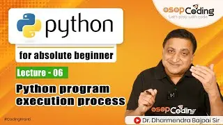 Python program execution process | Python Interpreter & Compiler | Python for beginner - #Lecture6