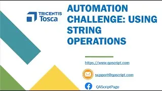 Tosca Tutorial | Lesson 41 - Trim whitespace and Replace text | String Operations | Challenge |