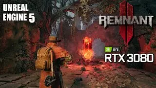 Remnant 2 | RTX 3080 | 4K  1440p 1080p DLSS