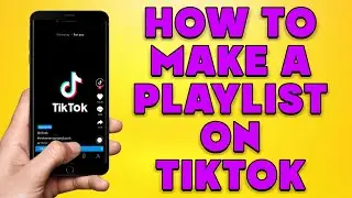 How To Make a Playlist on Tiktok | How To Create Playlist on Tiktok