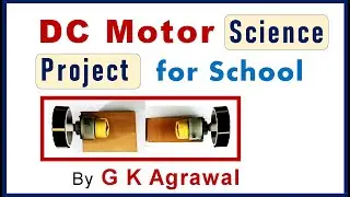 DC Motor science project for school with practical DIY, in Hindi