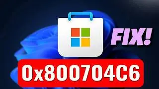 [Fixed] ✔️Error 0x800704C6 Microsoft Store Error 0x800704C6 Fix