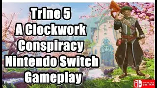 Trine 5: A Clockwork Conspiracy Gameplay on Nintendo Switch Oled