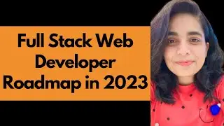 Full Stack Web Developer Roadmap in 2023 | Best way to Learn Full Stack Web Development | Codeiyapa