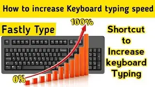 How to improve keyboard typing speed | Fastly type keyboard keys with Educational Word