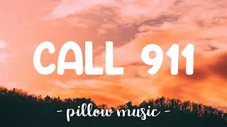 Call 911 - Carine (Lyrics) 🎵