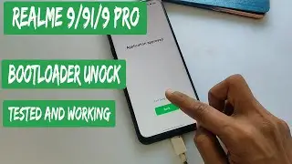 Realme 9/9i/9Pro Bootloader Unlock 100% Tested And Working