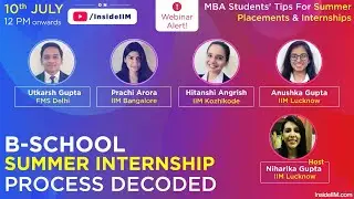 B-School Summer Internship Process Decoded | MBA Students' Tips For Summer Placements & Internships