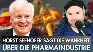Horst Seehofer sagt die Wahrheit über die Pharmaindustrie!
