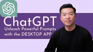 How to use ChatGPT Desktop to unleash Powerful Prompts!
