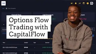 2024 Options Flow Trading with CapitalFlow