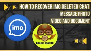 How to Recover Imo Deleted Chat Message Photo Video and Document | Recover Imo Deleted chat History