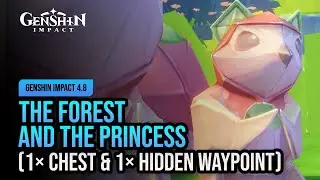 The Forest and the Princess | Genshin Impact 4.8