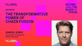 Transformative Power of Chain Fusion – Keynote: ICP 3 Year Anniversary