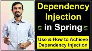 #5 What is Dependency Injection in Spring || Use of DI || Spring Framework Tutorials by Deepak