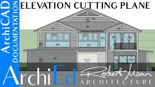 ArchiCAD Elevations   cutting plane and overlays