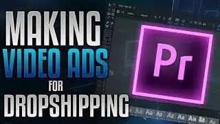 How To Make Video Ads For Dropshipping/FB Ads!