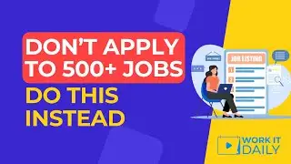Don’t Apply To 500+ Jobs Do THIS Instead… 🙋🙋‍♀️🙋‍♂️